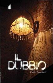 Dubbio (Il)