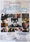 Da Psyco a Il lato positivo. Il cinema come manuale di psicopatologia