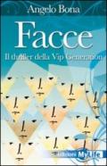 Facce. Il thriller della vip generation