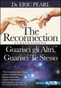 The reconnection. Guarisci gli altri guarisci te stesso