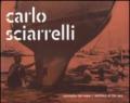 Carlo Sciarrelli. Architetto del mare-Architect of the sea