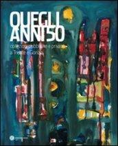 Quegli anni '50. Collezioni pubbliche e private a Trieste e Gorizia