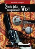 Storia della conquista del West