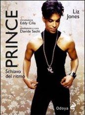 Prince. Schiavo del ritmo