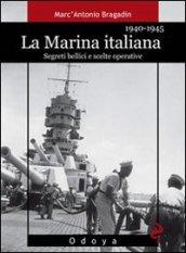 LA MARINA ITALIANA 1940-1945