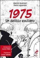 1975 un delitto emiliano