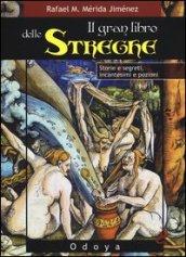 Il gran libro delle streghe. Storie e segreti, incantesimi e pozioni