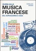 Guida alla musica francese dal dopoguerra a oggi