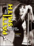 Patti Smith. Danzando a piedi nudi