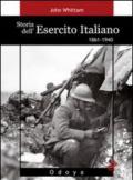 Storia dell'esercito italiano. 1861-1940