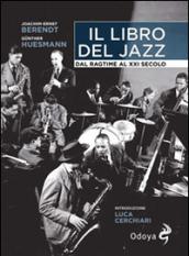 Il libro del jazz. Dal ragtime al XXI secolo