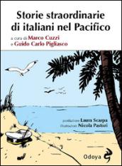 Storie straordinarie di italiani nel Pacifico