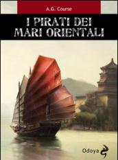 I pirati dei mari orientali