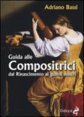 Guida alle compositrici dal Rinascimento ai giorni nostri: 1