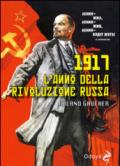 1917. L'anno della rivoluzione russa