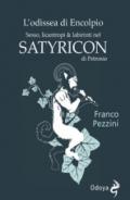 L'odissea di Encolpio. Sesso, licantropi & labirinti nel Satyricon di Petronio