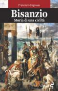 Bisanzio. Storia di una civiltà