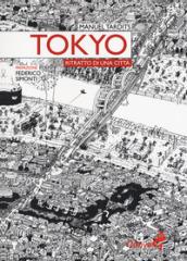 Tokyo. Ritratto di una città