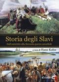 Storia degli slavi. Dall'antichità alla Seconda guerra mondiale