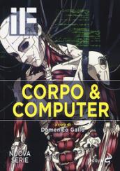 IF. Insolito & fantastico (2017). Vol. 22: Corpo e computer