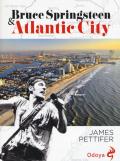Bruce Springsteen & Atlantic city