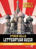 Storia della letteratura russa. Dagli inizi al Novecento