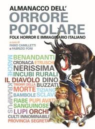 Almanacco dell'orrore popolare. Folk Horror e immaginario italiano