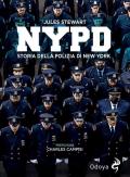 NYPD. Storia della polizia di New York