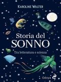 Storia del sonno. Tra letteratura e scienza