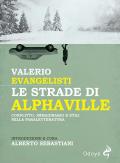 Le strade di Alphaville. Conflitto, immaginario e stili nella paraletteratura