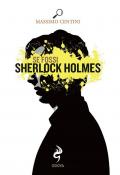 Se fossi Sherlock Holmes