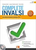 Complete INVALSI. Comprehensive practice for the new INVALSI English language test in Scuola secondaria di secondo grado. Per le Scuole superiori. Con espansione online. Con CD-Audio