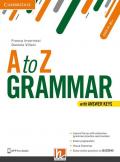 A to Z grammar. Student's book. Con Answer keys. Per le Scuole superiori. Con espansione online