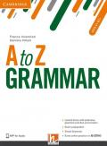A to Z grammar. Student's book. Per le Scuole superiori. Con espansione online