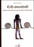 Echi ancestrali. Influenze esoteriche sul concetto architettonico delle origini