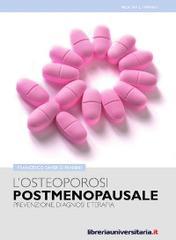 L'osteoporosi postmenopausale. Prevenzione, diagnosi e terapia