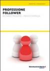 Professione follower