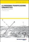 La moderna pianificazione urbanistica. Tra tecnica e politica