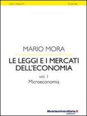 Le leggi e i mercati dell'economia. 1.Microeconomia