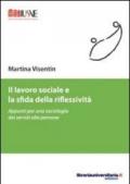 Il lavoro sociale e la sfida della riflessività