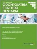 Tutti i quiz per i test di ammissione alla facoltà di odontoiatria e protesi dentaria