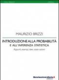 Introduzione alla probabilità e all'inferenza statistica. Appunti, idee, esempi, osservazioni