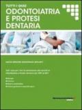 Tutti i quiz per i test di ammissione alla facoltà di odontoiatria e protesi dentaria