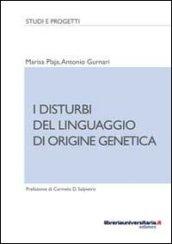 I disturbi del linguaggio di origine genetica