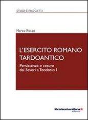 L'esercito romano tardoantico