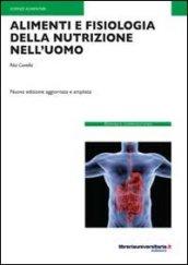 Alimenti e fisiologia della nutrizione nell'uomo