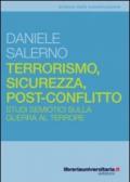 Terrorismo, sicurezza, post-conflitto