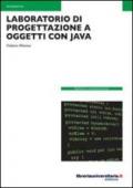 Laboratorio di progettazione a oggetti con Java