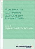 Nuove prospettive sulla tradizione della «Commedia». Seconda serie (2008-2013)