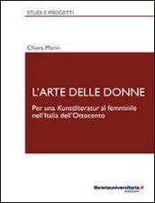 L'arte delle donne. Per una Kunstliteratur al femminile nell'Italia dell'Ottocento